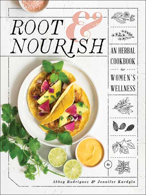 Title details for Root & Nourish by Abbey Rodriguez - Available